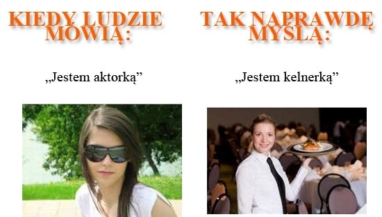 Co mówią, a co myślą?